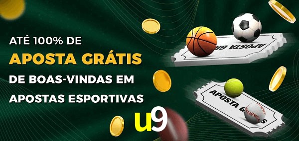 u9 Ate 100% de Aposta Gratis